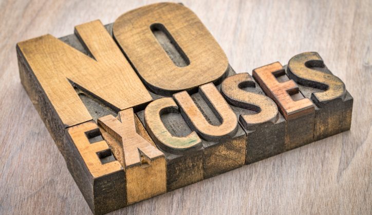 It is better to offer no excuse than a bad one